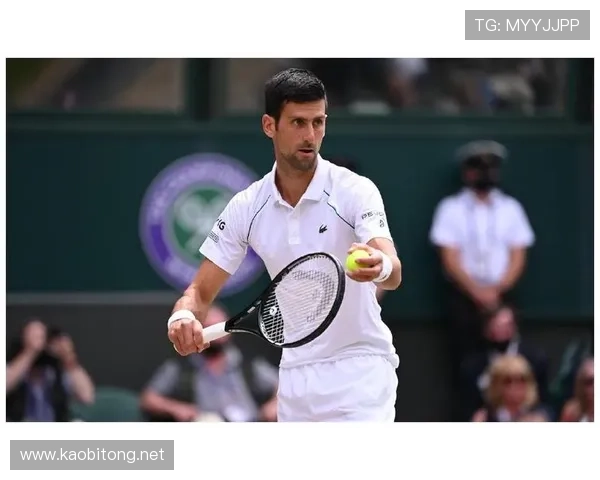 德约科维奇强势逆转再夺冠军 网球赛场见证传奇新篇章